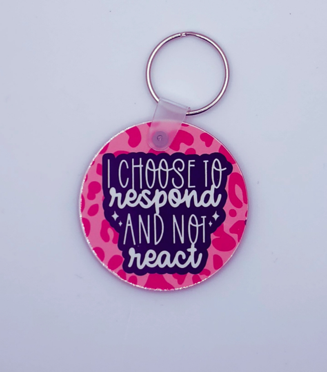 Choose to Respond Keychain