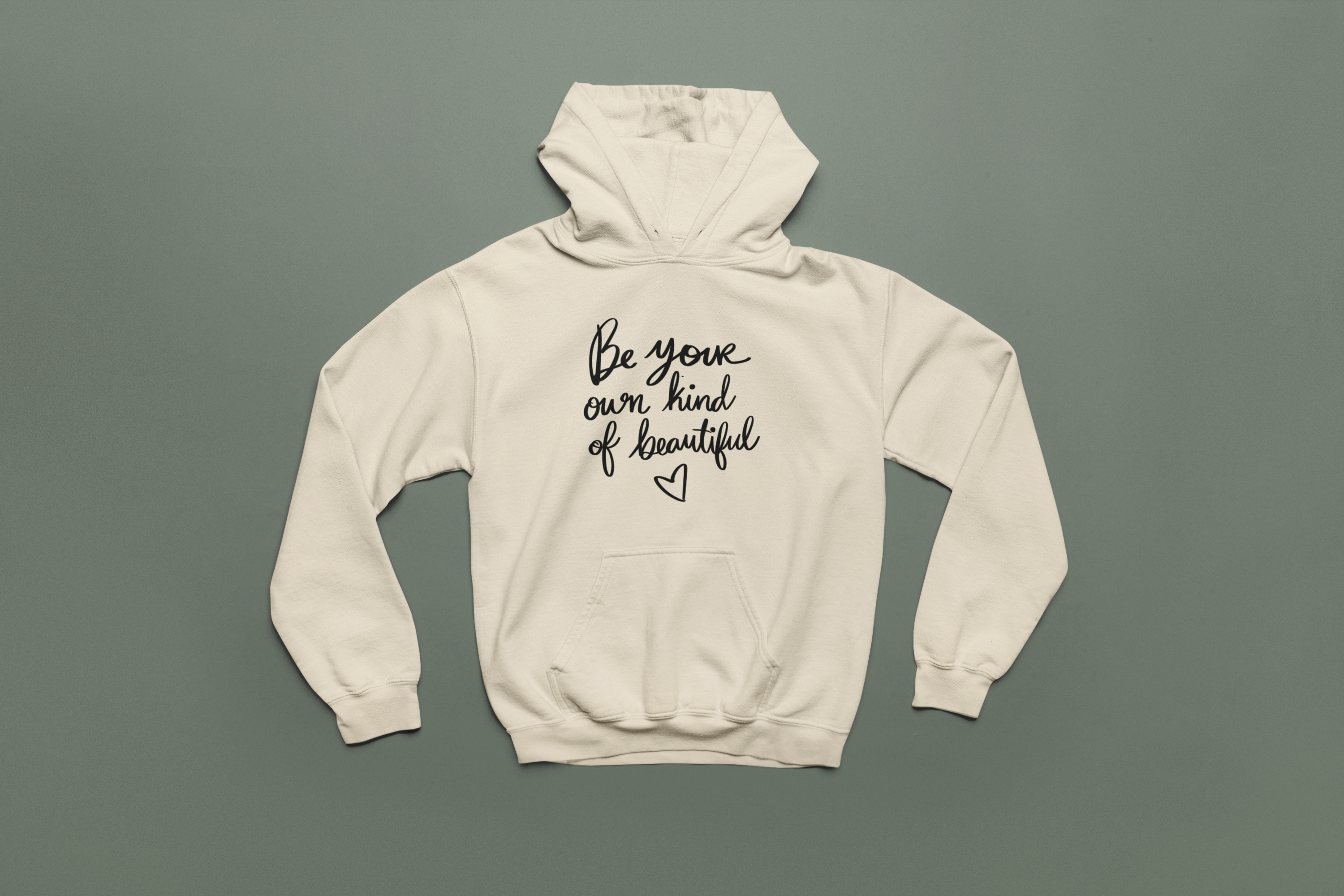 Be Your Own Kind Of Beautiful | Adult Unisex Hoodie