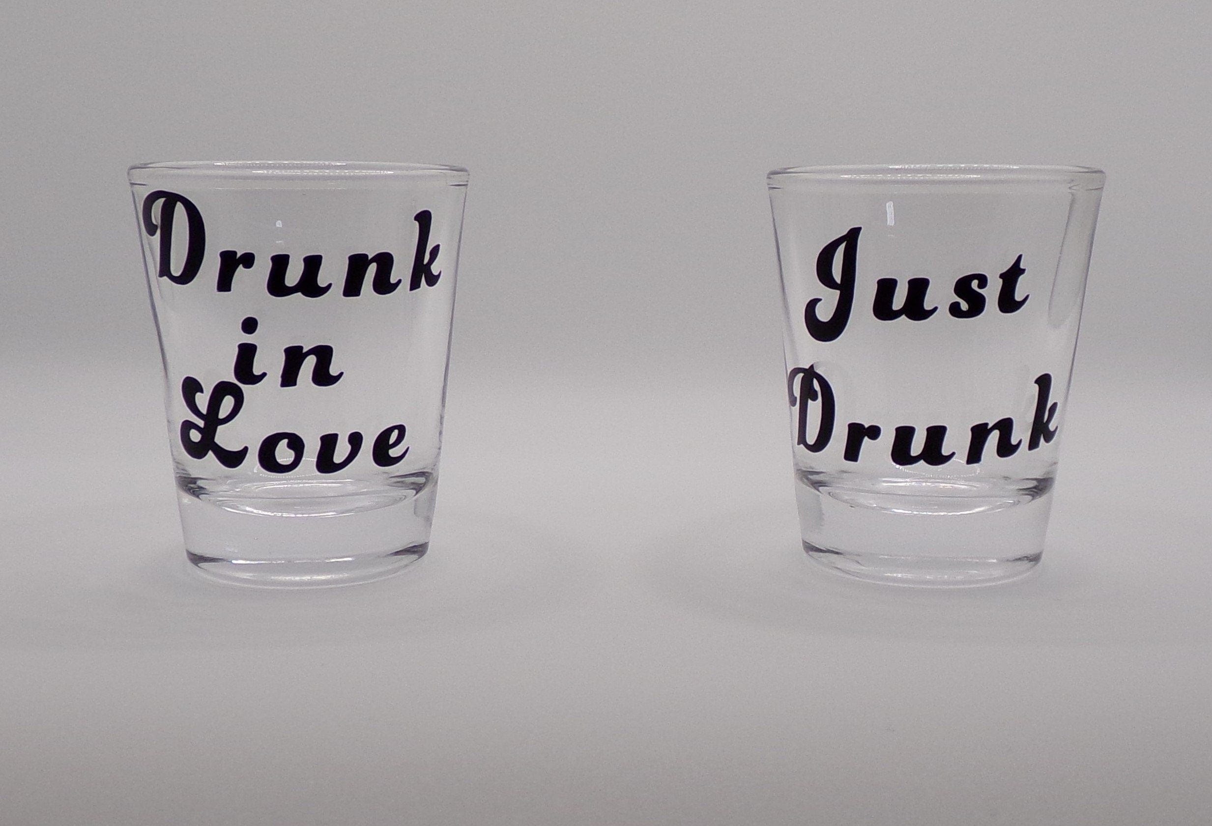 By Chan, LLC Barware Drunk in Love/Just Drunk - Pair 1.5 oz of Shot Glasses