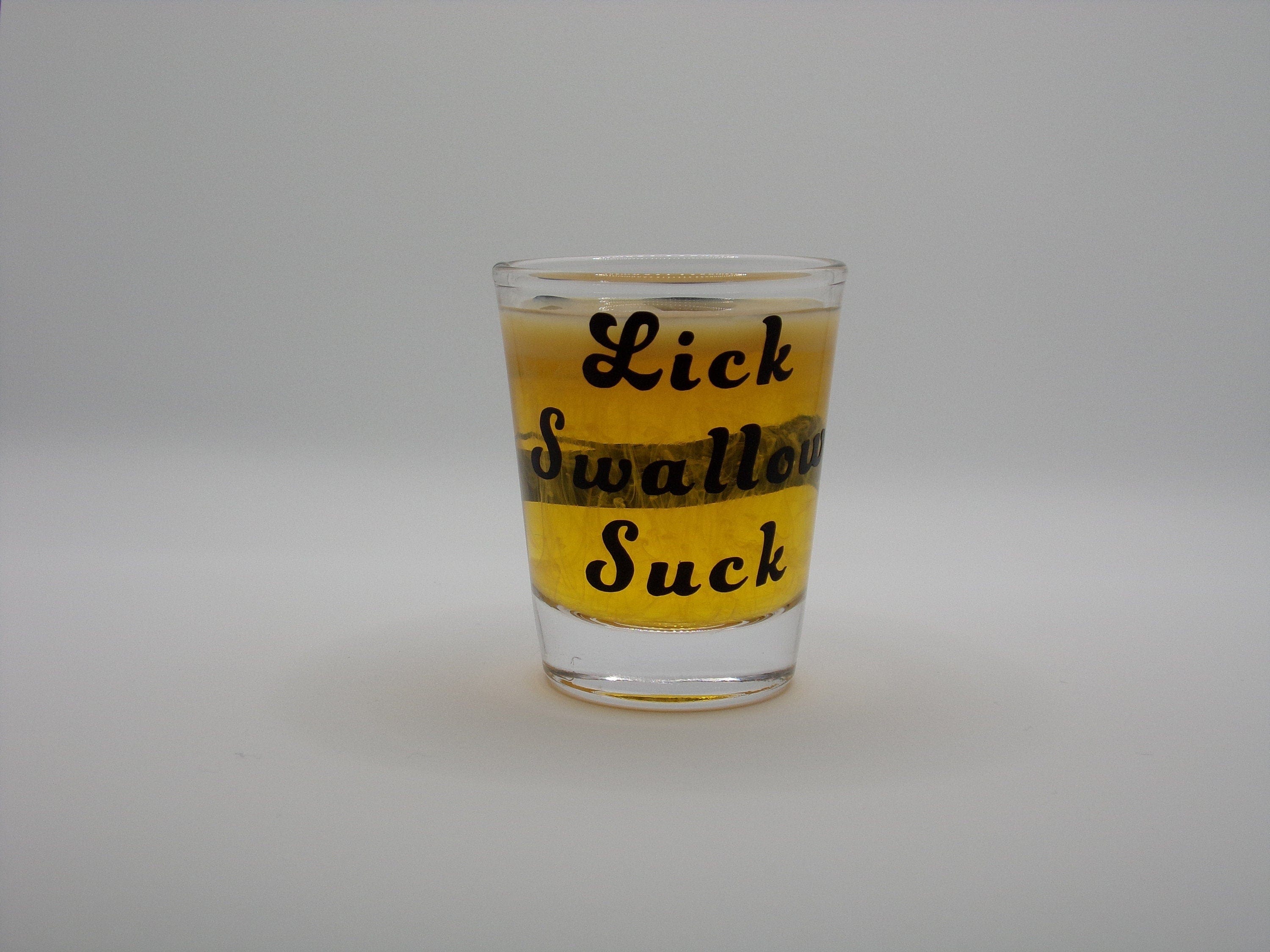 By Chan, LLC Barware Lick, Swallow, Suck | Naughty Shot Glass