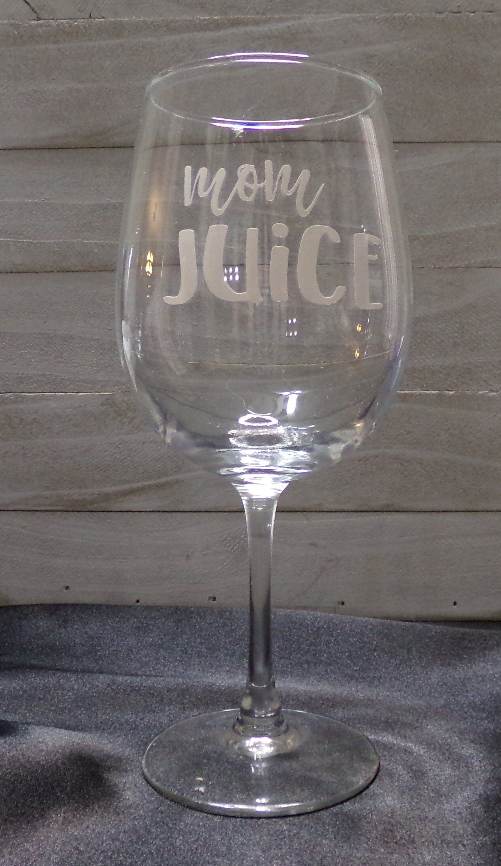 By Chan, LLC Barware Mom Juice Wine Glass