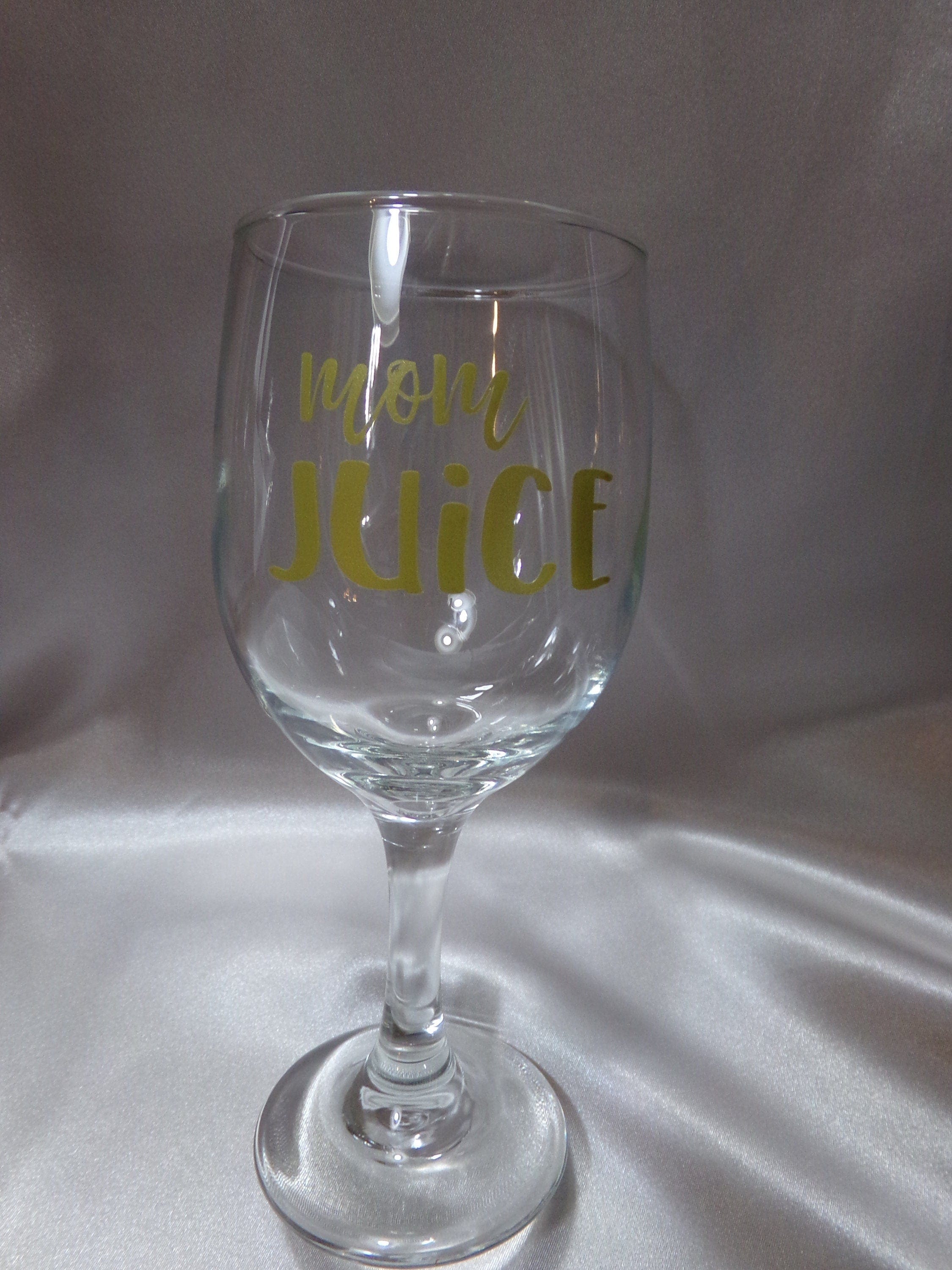 By Chan, LLC Barware Mom Juice Wine Glass